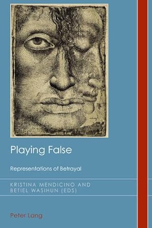 Imagen del vendedor de Playing False : Representations of Betrayal a la venta por AHA-BUCH GmbH