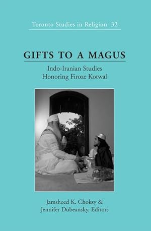 Seller image for Gifts to a Magus : Indo-Iranian Studies Honoring Firoze Kotwal for sale by AHA-BUCH GmbH