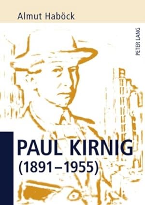 Bild des Verkufers fr Paul Kirnig (1891-1955) zum Verkauf von AHA-BUCH GmbH