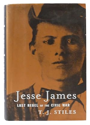 Immagine del venditore per JESSE JAMES: LAST REBEL OF THE CIVIL WAR venduto da Rare Book Cellar