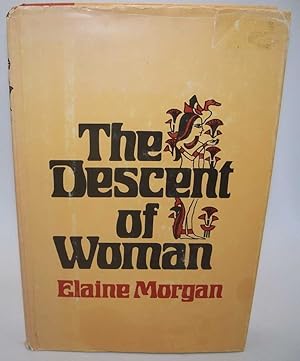 Imagen del vendedor de The Descent of Woman a la venta por Easy Chair Books
