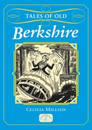 Seller image for Tales of Old Berkshire for sale by WeBuyBooks