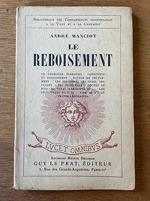 Image du vendeur pour Le reboisement mis en vente par Librairie des Possibles