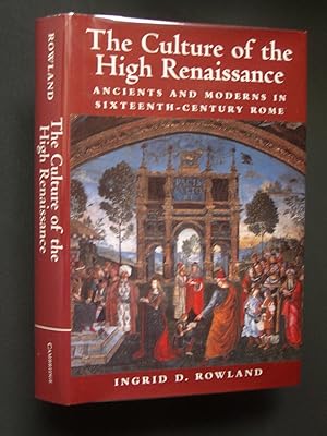 Bild des Verkufers fr The Culture of the High Renaissance: Ancients and Moderns in Sixteenth-Century Rome zum Verkauf von Bookworks [MWABA, IOBA]