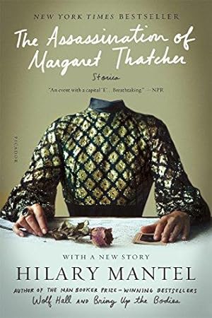 Imagen del vendedor de The Assassination of Margaret Thatcher: Stories a la venta por WeBuyBooks