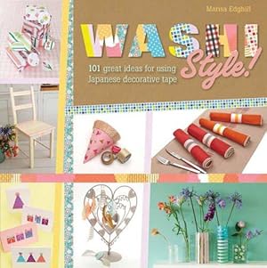 Bild des Verkufers fr Washi Style!: Make it with Paper Tape zum Verkauf von WeBuyBooks