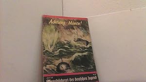 Immagine del venditore per Achtung-Minen! Kriegsbcherei der Deutschen Jugend Heft 95. venduto da Antiquariat Uwe Berg