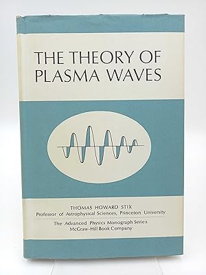 Bild des Verkufers fr The Theory Of Plasma Waves zum Verkauf von Antiquariat Smock