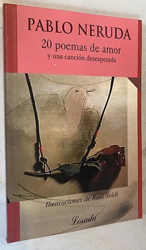 Imagen del vendedor de 20 Poemas de Amor y una Cancin Desesperada (Intemporales) (Spanish Edition) a la venta por Once Upon A Time
