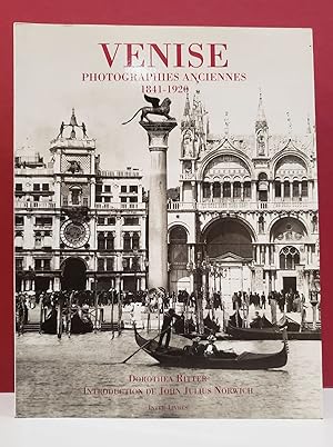 Imagen del vendedor de Venise: Photographies Anciennes, 1841-1920 a la venta por Moe's Books