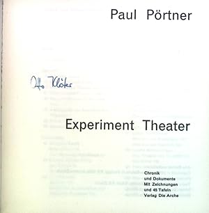Imagen del vendedor de Experiment Theater : Chronik u. Dokumente. a la venta por books4less (Versandantiquariat Petra Gros GmbH & Co. KG)