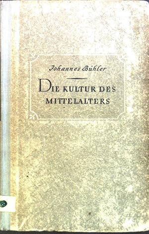 Bild des Verkufers fr Die Kultur des Mittelalters. zum Verkauf von books4less (Versandantiquariat Petra Gros GmbH & Co. KG)