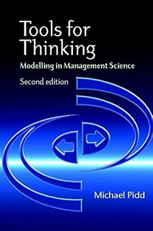 Imagen del vendedor de Tools for Thinking: Modelling in Management Science a la venta por WeBuyBooks