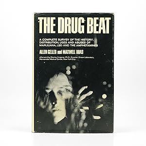 Seller image for The Drug Beat: A Complete Survey of the History, Distribution, Uses and Abuses of Marijuana, LSD, and the Amphetamines for sale by Dividing Line Books