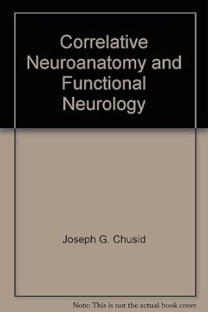 Bild des Verkufers fr Correlative Neuroanatomy and Functional Neurology zum Verkauf von WeBuyBooks