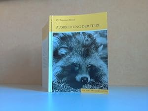 Die Ausbreitung der Tiere dargestellt an 28 Arten in Europa Die Neue Brehm-Bücherei 480 - Mit 38 ...
