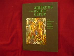 Immagine del venditore per Amazons of The Avant-Garde. venduto da BookMine