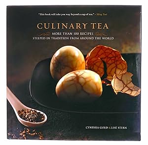 Image du vendeur pour Culinary Tea: More Than 150 Recipes Steeped in Tradition from Around the World mis en vente par Black Falcon Books