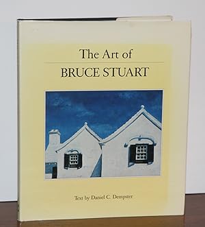 Immagine del venditore per The Art of Bruce Stuart venduto da The Reluctant Bookseller