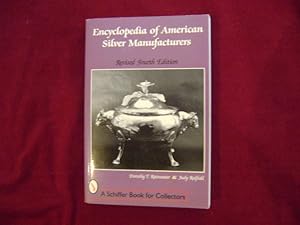 Bild des Verkufers fr Encyclopedia of American Silver Manufacturers. zum Verkauf von BookMine
