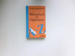 Seller image for Wrterbuch des Optimisten : for sale by Antiquariat Buchhandel Daniel Viertel