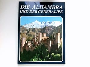 Bild des Verkufers fr Die Alhambra und der Generalife : zum Verkauf von Antiquariat Buchhandel Daniel Viertel