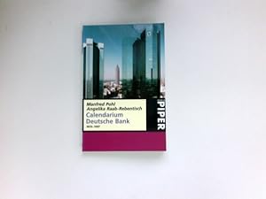 Calendarium Deutsche Bank : 1870 - 1997. [Historische Gesellschaft der Deutschen Bank] / Piper ; ...
