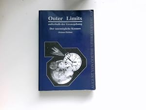 Bild des Verkufers fr Outer Limits : auerhalb der Grenzgebung ; der (un)mgliche Kosmos ; (Science-Fiction). zum Verkauf von Antiquariat Buchhandel Daniel Viertel