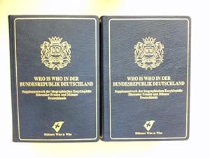 Who is Who in der Bundesrepublik Deutschland : Supplementwerk. Personalenzyklopädie. 2 Bände: A-L...