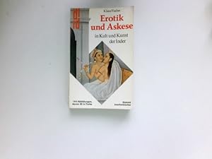 Seller image for Erotik und Askese in Kult und Kunst der Inder : dumont Taschenbcher ; 81. for sale by Antiquariat Buchhandel Daniel Viertel
