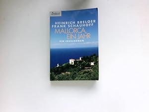 Seller image for Mallorca, ein Jahr : ein Inselroman. Heinrich Breloer ; Frank Schauhoff / Boulevard-Taschenbuch for sale by Antiquariat Buchhandel Daniel Viertel