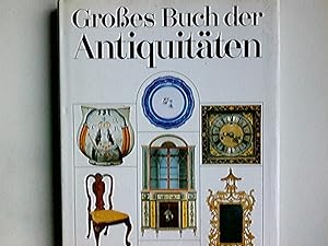 Grosses Buch der Antiquitäten. von Lucilla Watson. Dt. Bearb. Brigitte Lymant