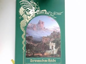 Verwunschene Reiche : Aus d. Engl. übertr. von Kurt Heinrich Hansen.