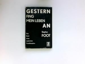 Seller image for Gestern fing Leben an : [Author. bers. aus d. Engl. durch Herbert v. Krumhaar] for sale by Antiquariat Buchhandel Daniel Viertel