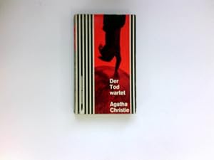 Bild des Verkufers fr Der Tod wartet : Kriminalroman. Agatha Christie. Aus d. Engl. v. A. F. Bringen. zum Verkauf von Antiquariat Buchhandel Daniel Viertel