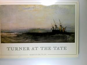 Bild des Verkufers fr Turner at the Tate zum Verkauf von Antiquariat Buchhandel Daniel Viertel