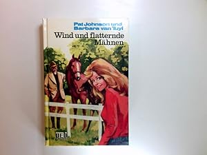 Seller image for Wind und flatternde Mhnen. Aus d. Amerikan. bers. von Eva Weidner pEb-Bcherei for sale by Antiquariat Buchhandel Daniel Viertel