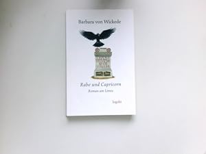 Bild des Verkufers fr Rabe und Capricorn : Roman am Limes. zum Verkauf von Antiquariat Buchhandel Daniel Viertel