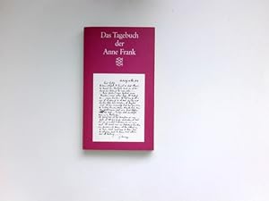 Imagen del vendedor de Das Tagebuch der Anne Frank : 12. Juni 1942 - 1. August 1944. Mit e. Vorw. von Albrecht Goes. [Aus d. Hollnd. bertr. von Anneliese Schtz] / Fischer-Taschenbcher ; 77 a la venta por Antiquariat Buchhandel Daniel Viertel