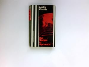 Das Sterben in Wychwood : Kriminalroman. Agatha Christie. [Übertrg aus d. Engl. v. A. F. Bringen]