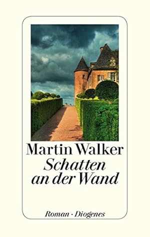 Bild des Verk�ufers f�r Schatten an der Wand : Roman. Martin Walker. Aus dem Engl. von Michael Windgassen zum Verkauf von Antiquariat Buchhandel Daniel Viertel