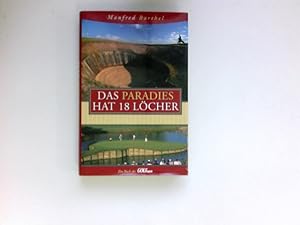 Das Paradies hat 18 Löcher :