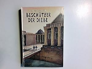 Bild des Verkufers fr Beschtzer der Diebe. zum Verkauf von Antiquariat Buchhandel Daniel Viertel