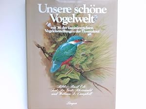 Seller image for Unsere schne Vogelwelt : William D. Campbell. for sale by Antiquariat Buchhandel Daniel Viertel