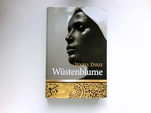 Bild des Verkufers fr Wstenblume : und Cathleen Miller. Aus dem Amerikan. von Bernhard Jendricke . zum Verkauf von Antiquariat Buchhandel Daniel Viertel