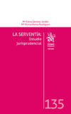 Image du vendeur pour La Serventa: Estudio Jurisprudencial mis en vente par AG Library