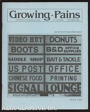 GROWING PAINS - October 1985; Published by The Society of Janus for its Members Back-To-Civilizat...