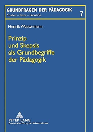 Seller image for Prinzip und Skepsis als Grundbegriffe der Paedagogik for sale by moluna