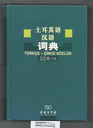 TUERQIYU HANYU CIDIAN / Turkce Cince Sozluk / Turkish Chinese Dictionary