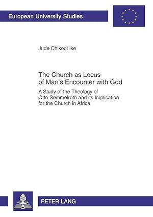 Imagen del vendedor de The Church as Locus of Man s Encounter with God a la venta por moluna